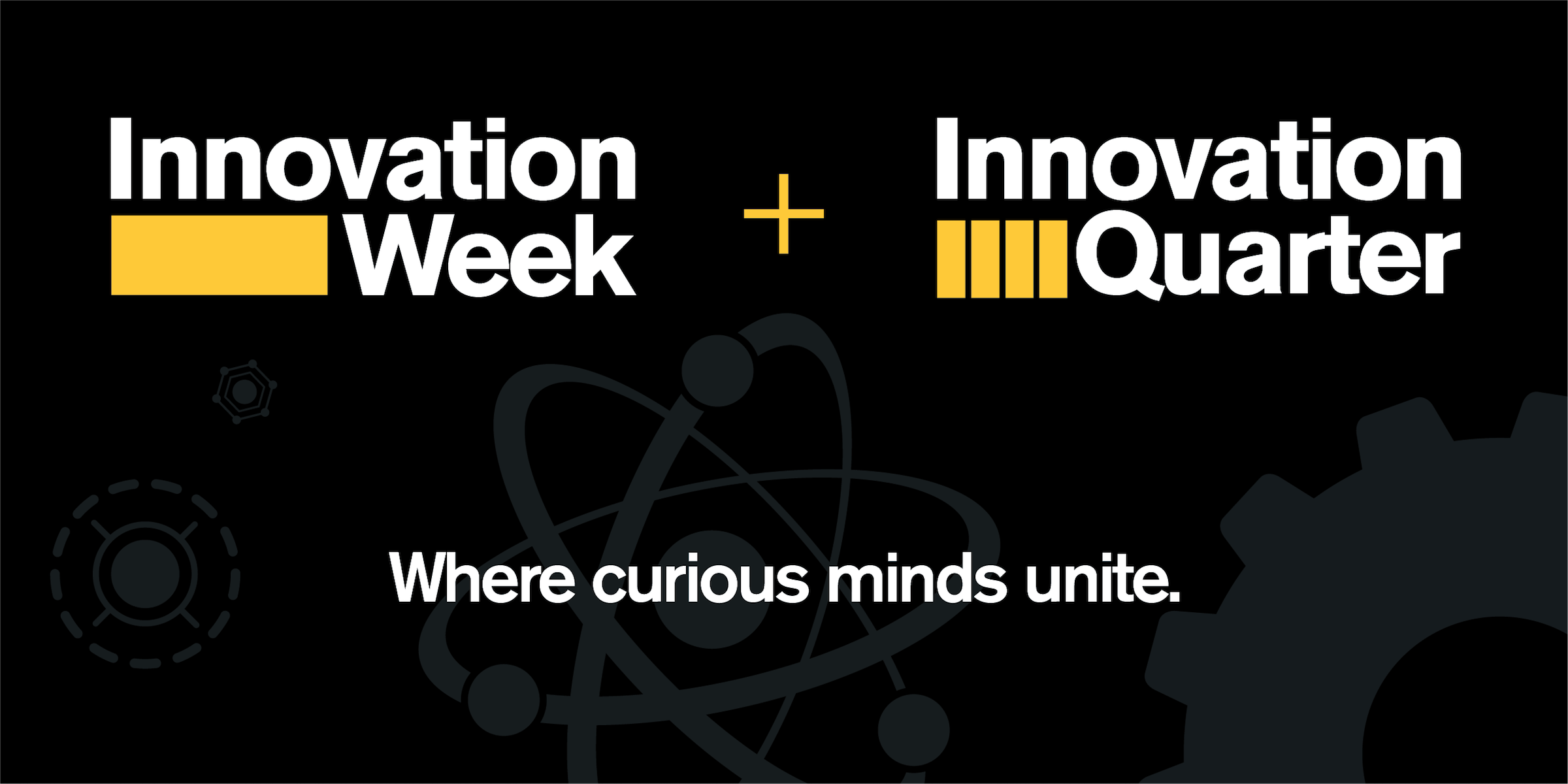 Graphic depicting "Innovation Week," "Innovation Quarter" and "Where curious minds unite."